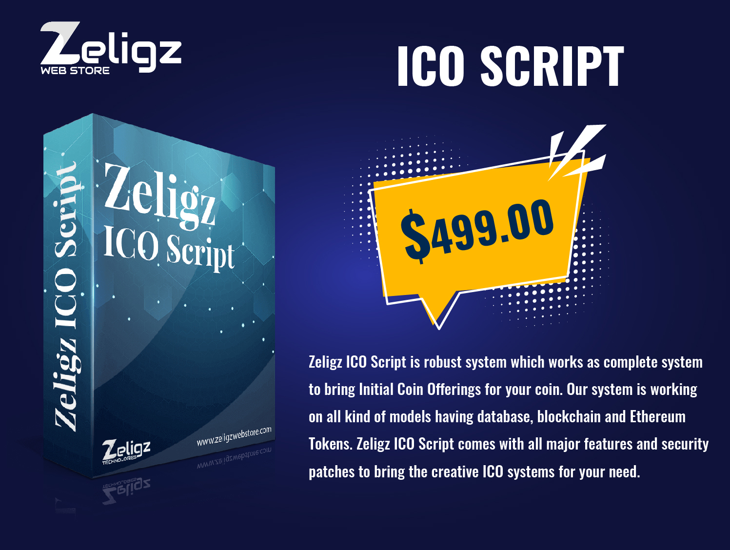 Why did you choose the Zeligz Web store's ICO Script?