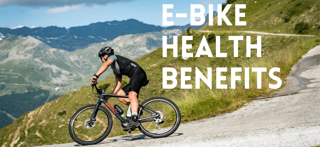 8 Health Benefits of Riding an Electric Bike In 2023