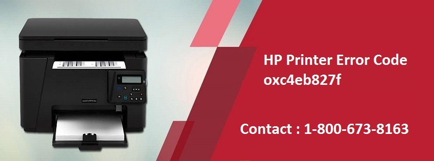 How to fix HP Printer Error Code oxc4eb827f?