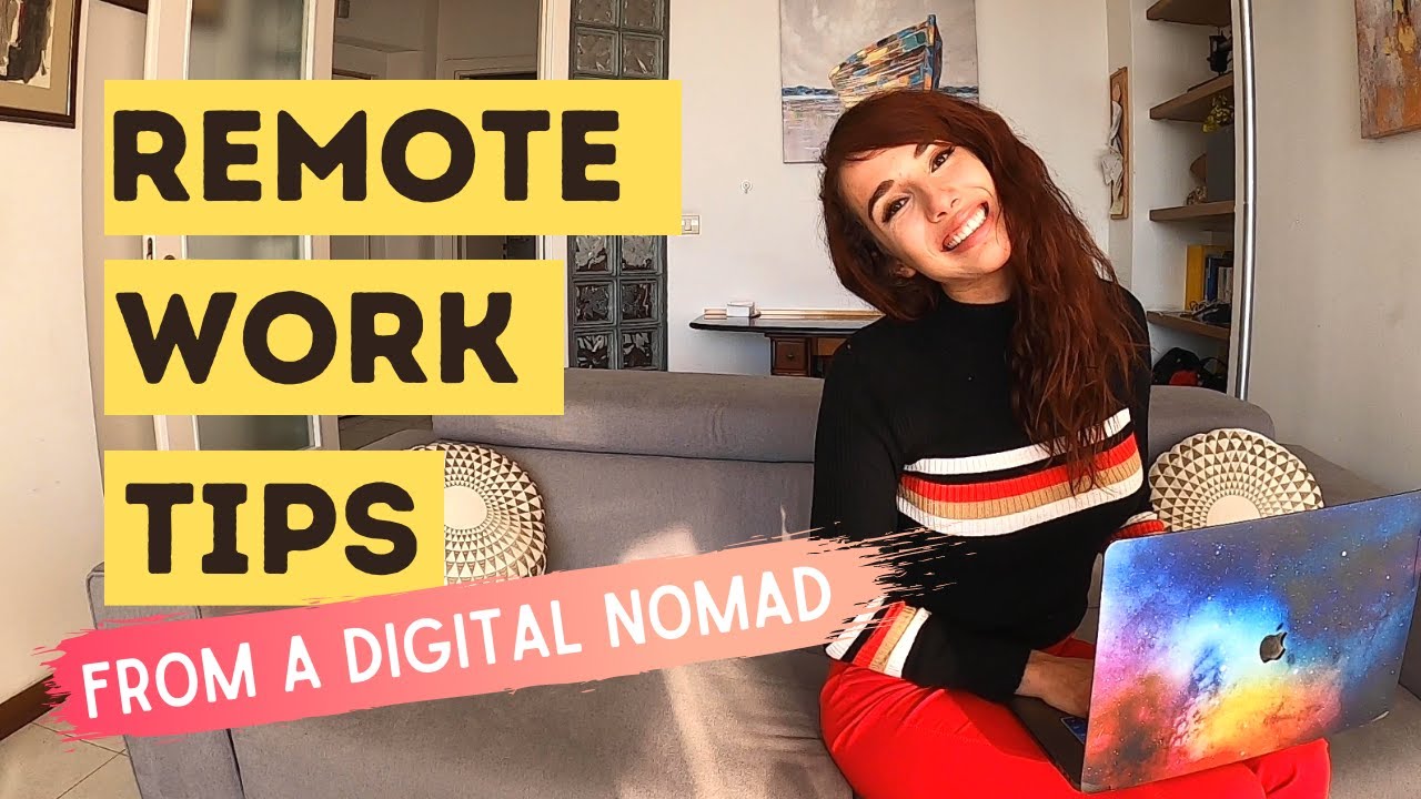 Remote Work Tips (from a Digital Nomad)