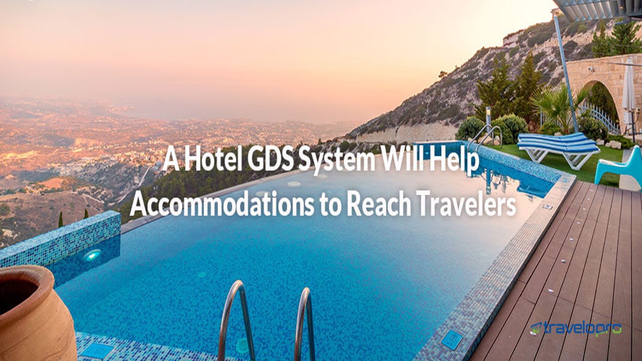 Hotel GDS Systems | Global Distribution System for Hotels