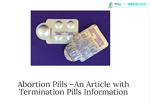 Abortion Pills –An Article with Termination Pills Information