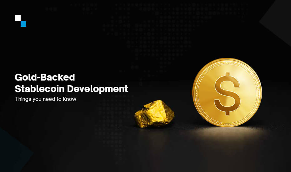 Stablecoin Development – Eliminating Volatility in Crypto World