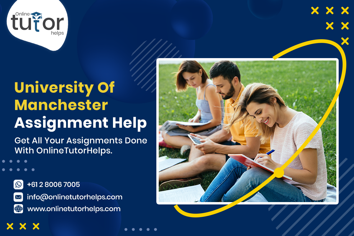 University Of Manchester Assignment Help