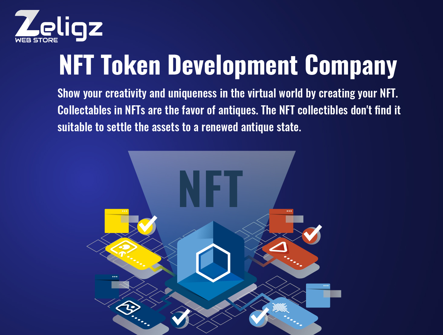Non Fungible Token Development Company-Zeligz Web Store