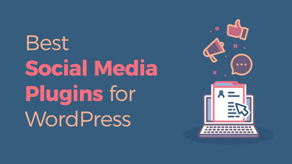 5 Best WordPress social Media plugins