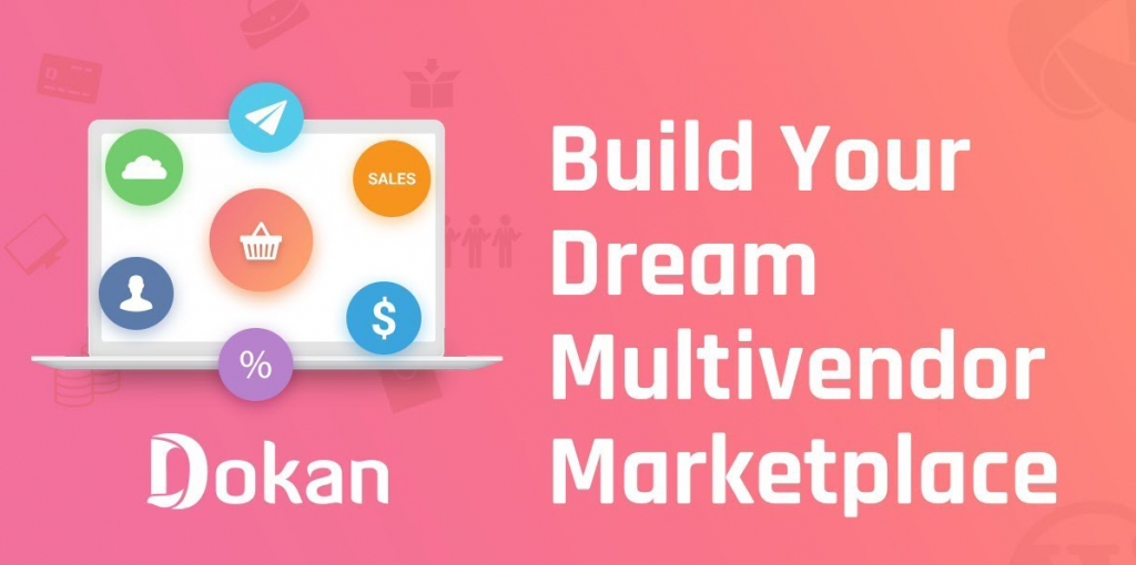 Dokan Multivendor Marketplace Plugin
