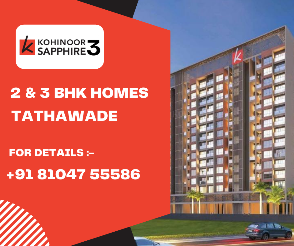 Kohinoor Builders’: Current Lifestyle and Perfect Location