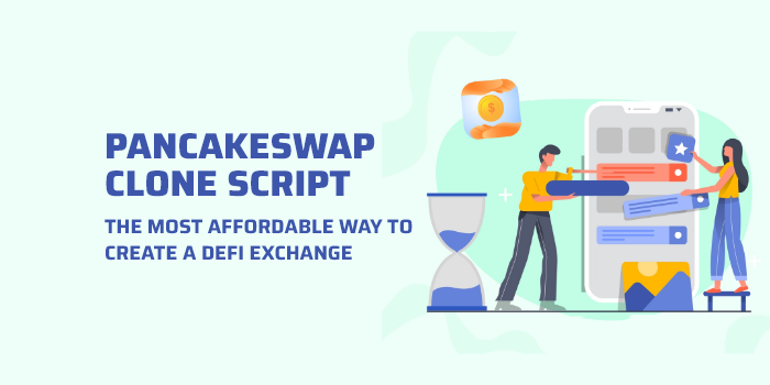 DeFi Exchange like Pancakeswap using pancakeswap clone script