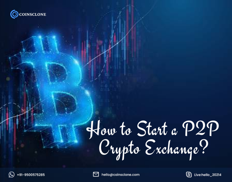 Why Should You Start a P2P Crypto Exchange? Key Reasons & Business Insights