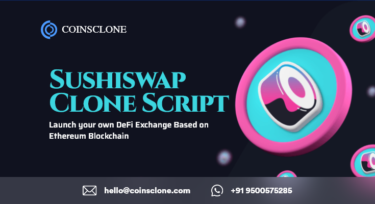 Custom-made sushiswap clone script to launch a DeFi Exchange