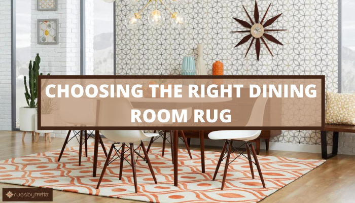 Choosing the right dining room rug - RugsbyIndia