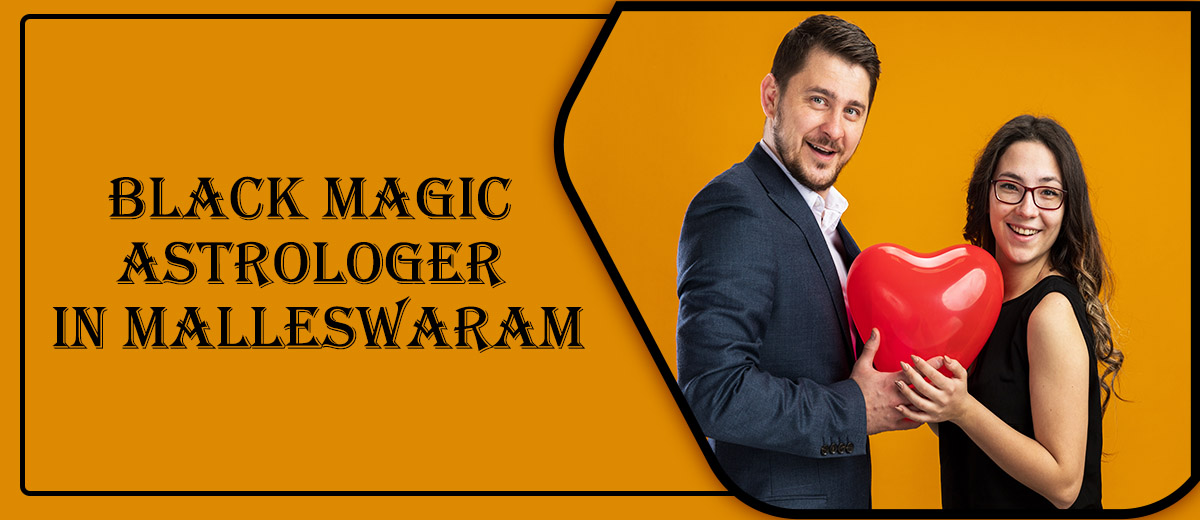 Black Magic Astrologer in Malleswaram | Specialist Astro
