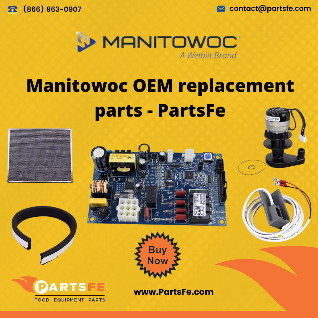 Manitowoc OEM replacement parts - PartsFe