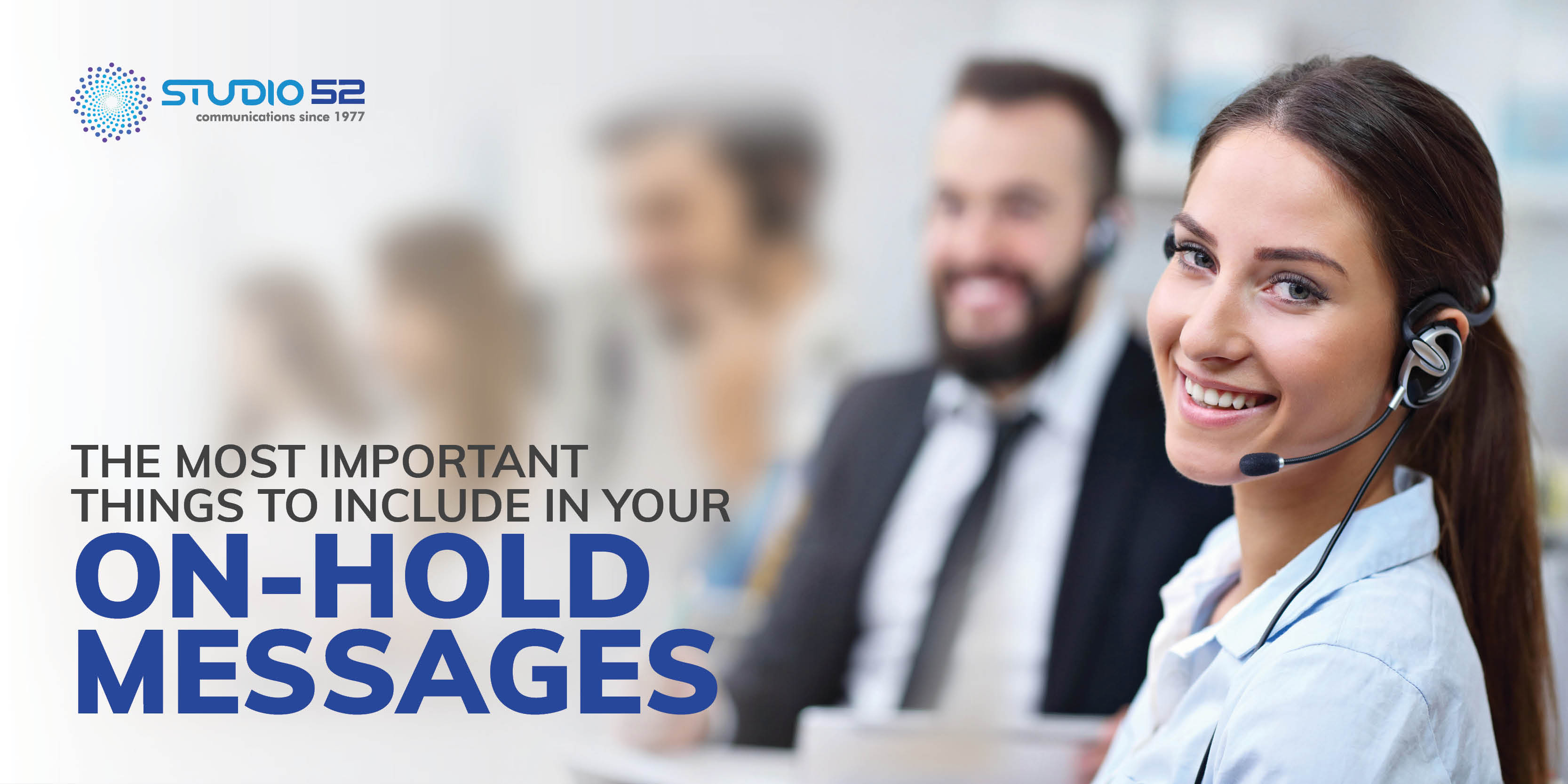 The Most Important Things to Include in your On-Hold Messages