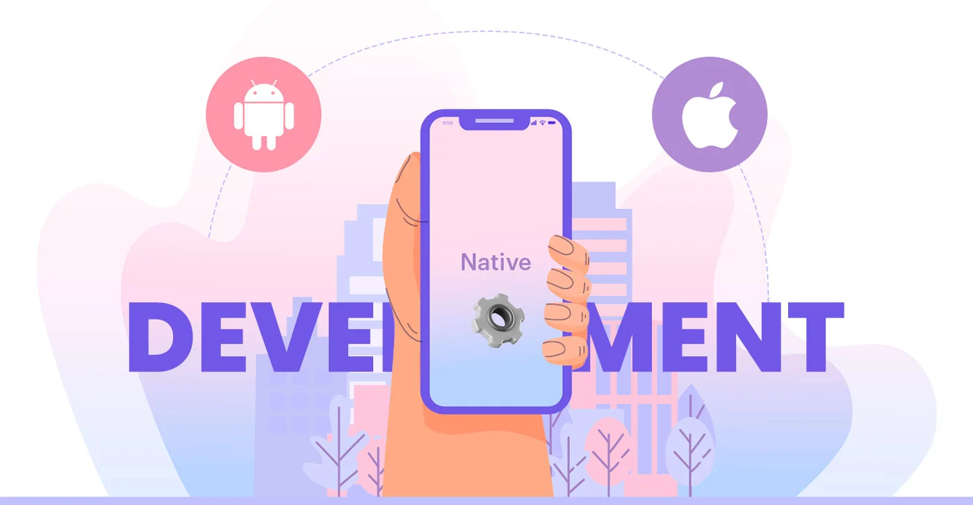 Native App Development for High-Performance Mobile Experiences