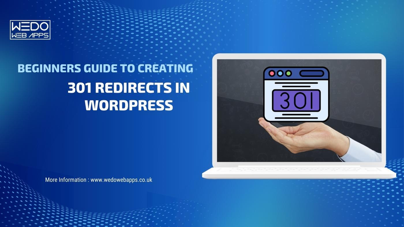 Beginners Guide to Creating 301 Redirects in WordPress