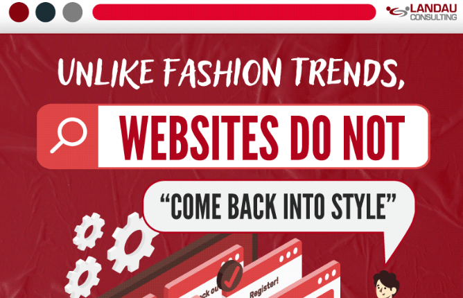 Unlike Fashion Trends, Websites Do Not "Come Back into Style"