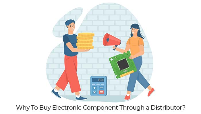 Why To Buy Electronic Component Through a Distributor? — Campus