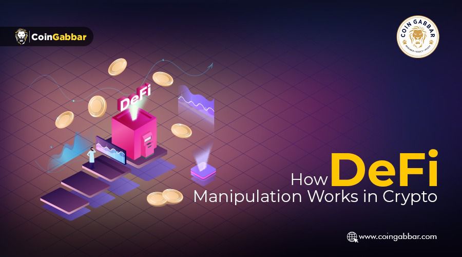 Know How DeFi Manipulation works in Crypto