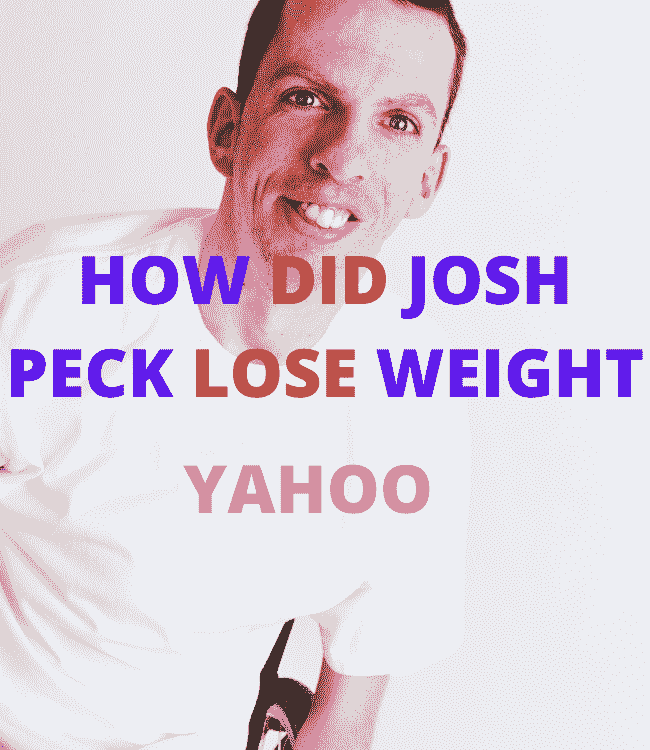 How did josh peck lose weight  yahoo