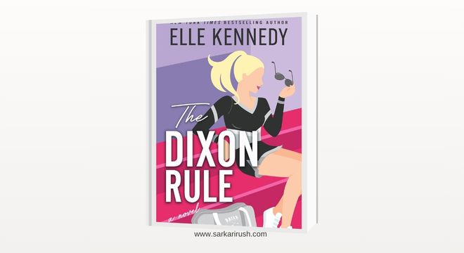 [EPUB/PDF] DOWNLOAD The Dixon Rule Elle Kennedy PDF