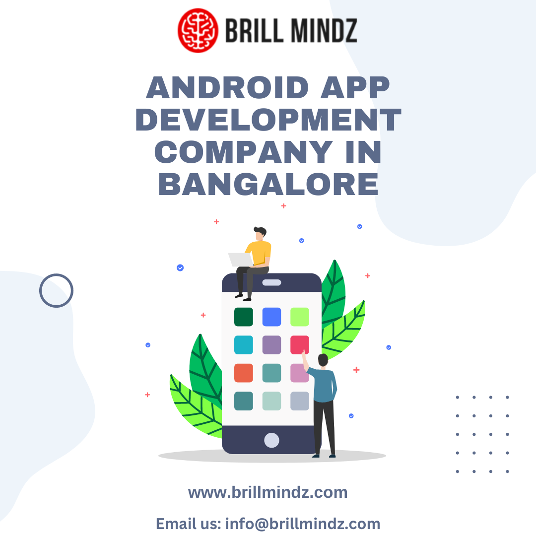 Best Android app development companies in Bangalore 