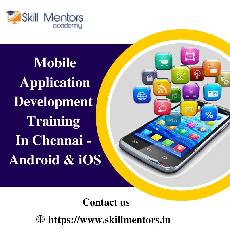 Mobile Application Development Training in Chennai - Android & iOS