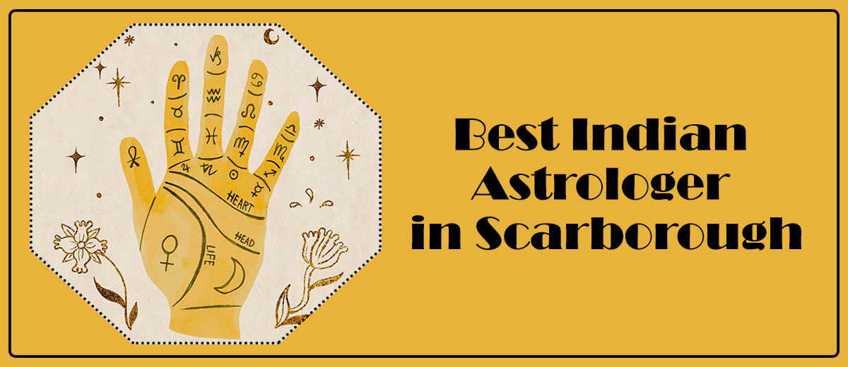 Best Indian Astrologer in Scarborough | Indian Astrologer