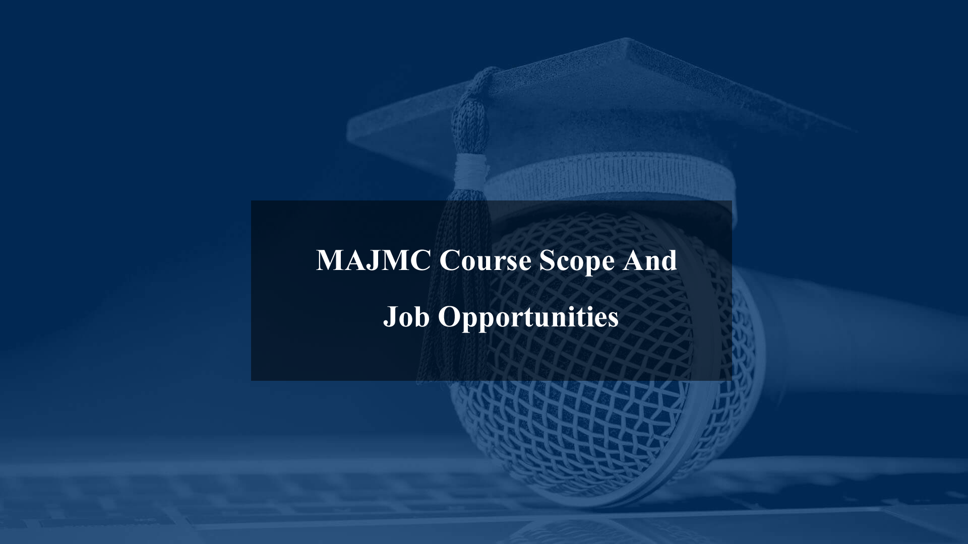 Job Opportunities After PG Diploma in Journalism and Mass Communication from IGNOU