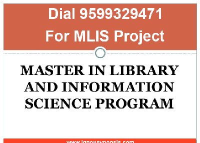 Ignou MLIS Project Synopsis – Dissertation Topics format Guide Download