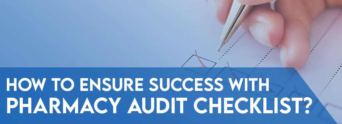Pharmacy Audit Checklist You Should Know About
