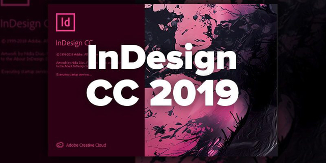 Download Adobe InDesign CC 2019 Full Crack – Tự Kích Hoạt