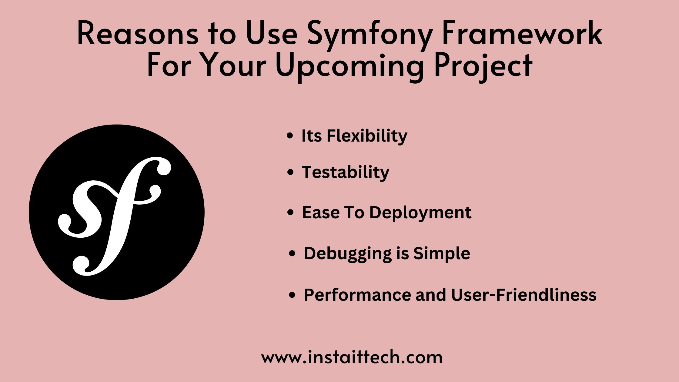 Popular Reasons to Use Symfony Framework For Your Upcoming Project