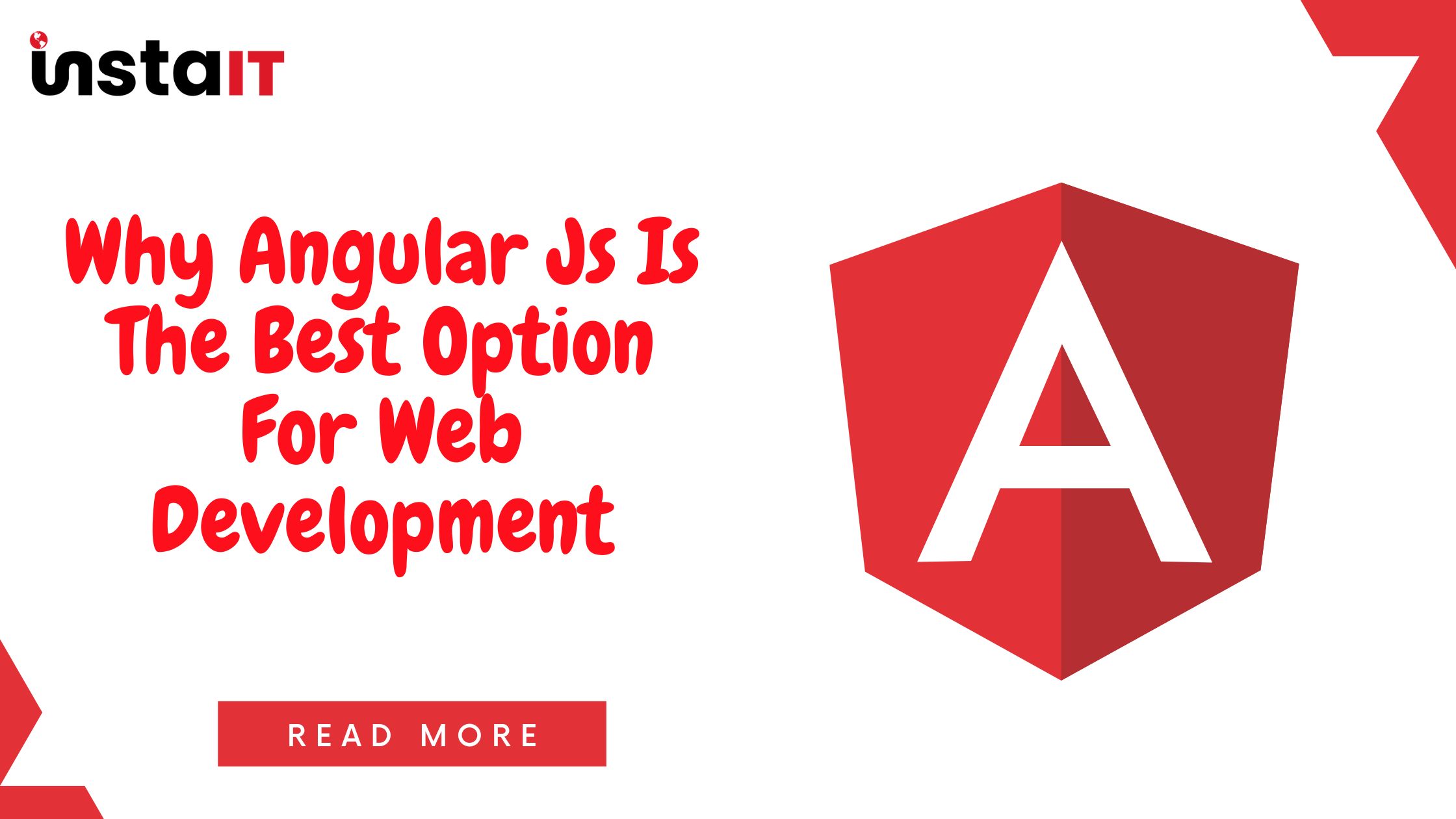 Why Angular Js Is The Best Option For Web Development