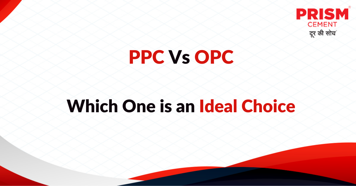 PPC Vs OPC: Which One is an Ideal Choice