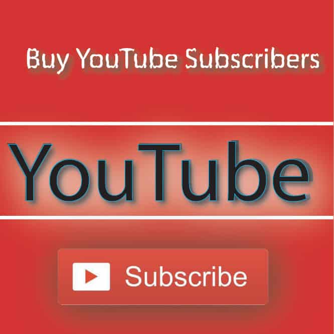 Buy YouTube Subscribers