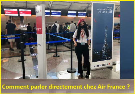 Comment parler à une personne chez Air France instantanément ?