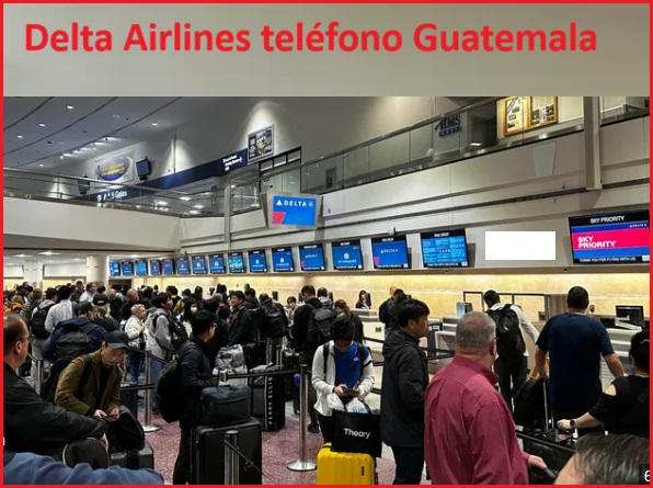 Contactar Delta airlines teléfono Guatemala