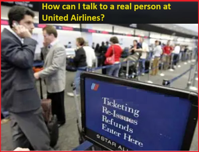 How do I talk to a person at United?