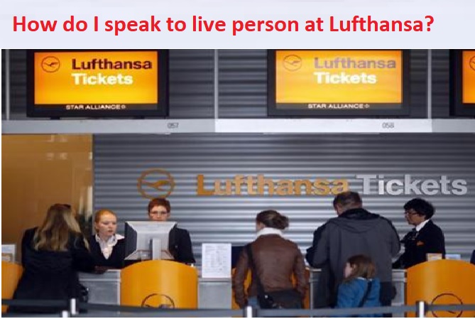 How do I contact to speak Lufthansa?