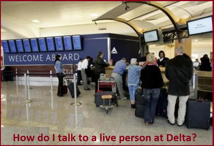 How do I speak to a live agent at Delta?