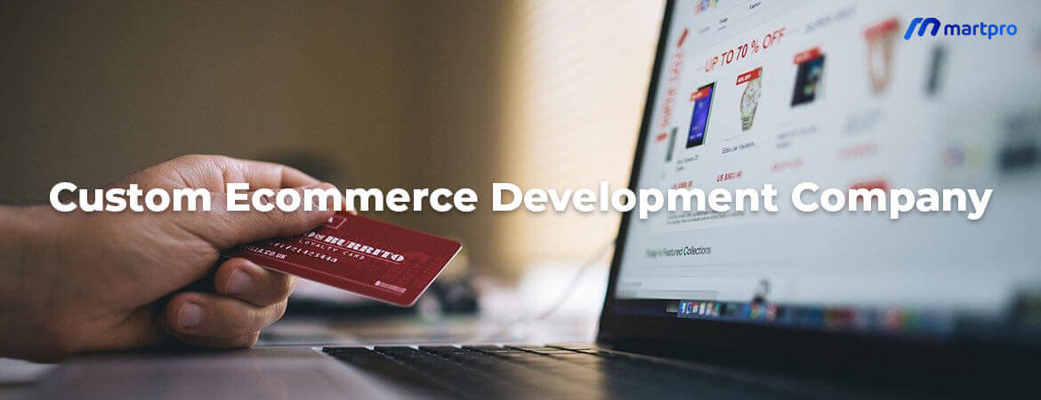 Custom Ecommerce Website Development