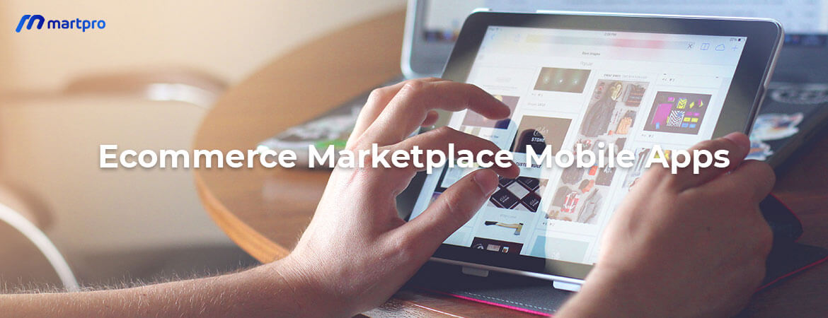Ecommerce Marketplace Mobile Apps