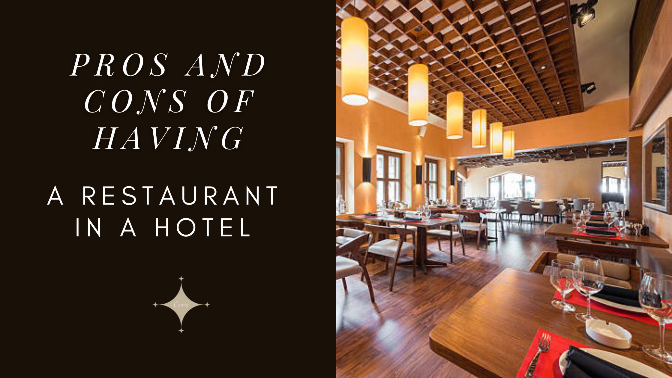 What are the Pros and Cons of Having a Restaurant in a Hotel?