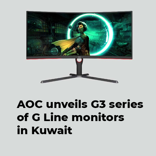 AOC unveils G3 series of G Line monitors in Kuwait