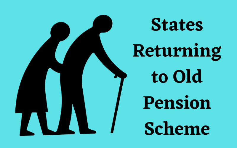 States Returning to Old Pension Scheme