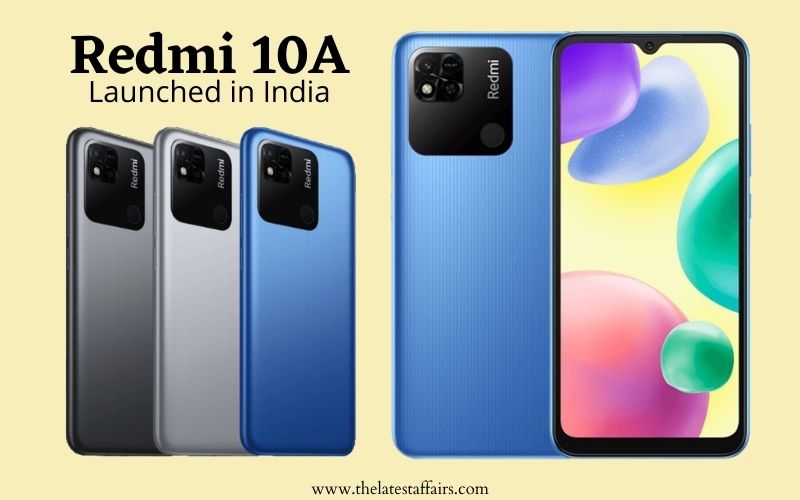 Redmi 10A Launched in India – Price, Space and More