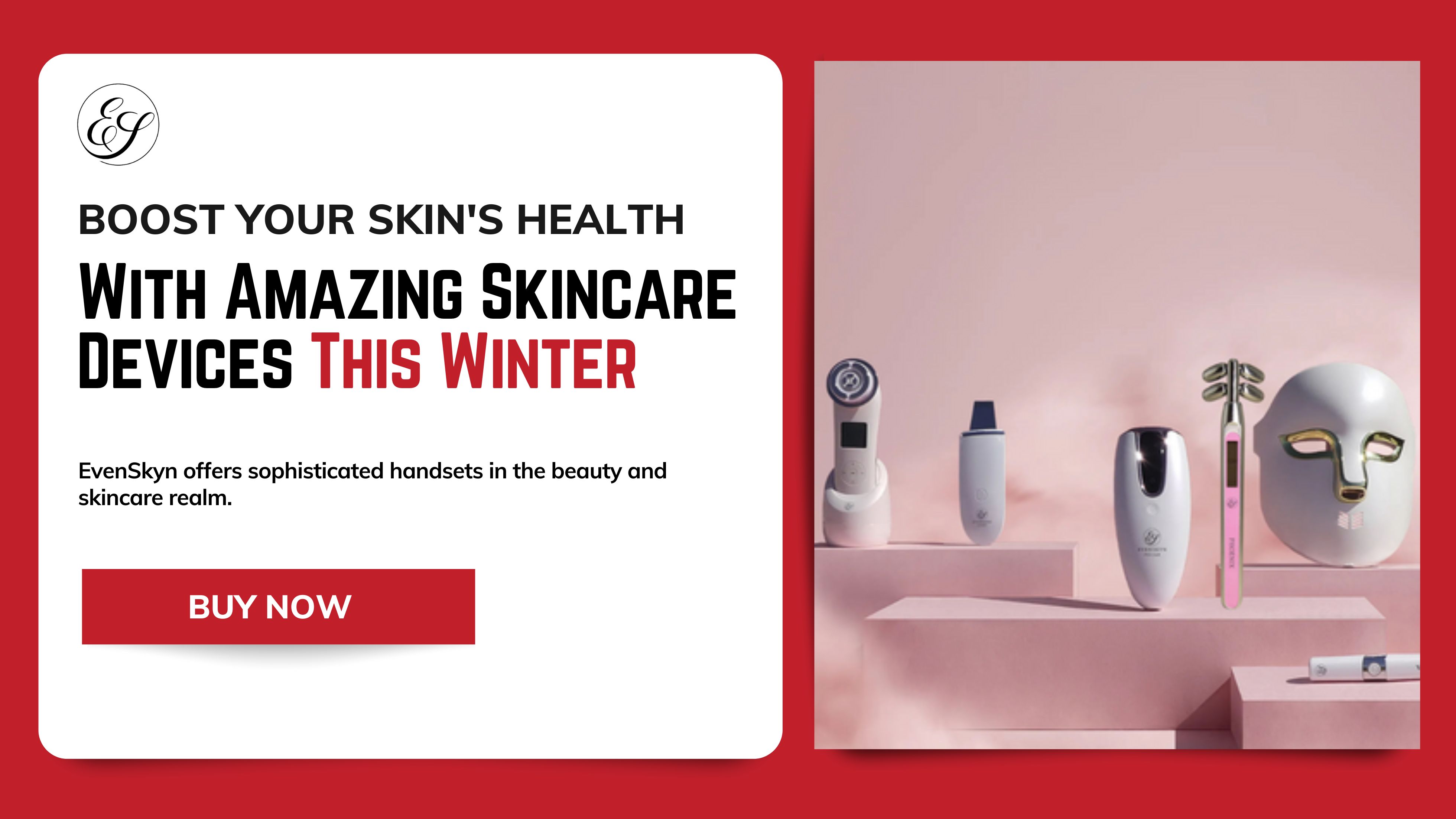 Boost Your Skin's Health with Amazing Skincare Devices This Winter