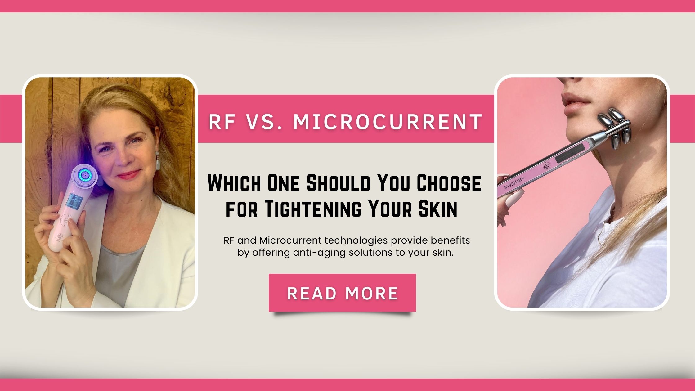 RF vs. Microcurrent: Which One Should You Choose for Tightening Your Skin 